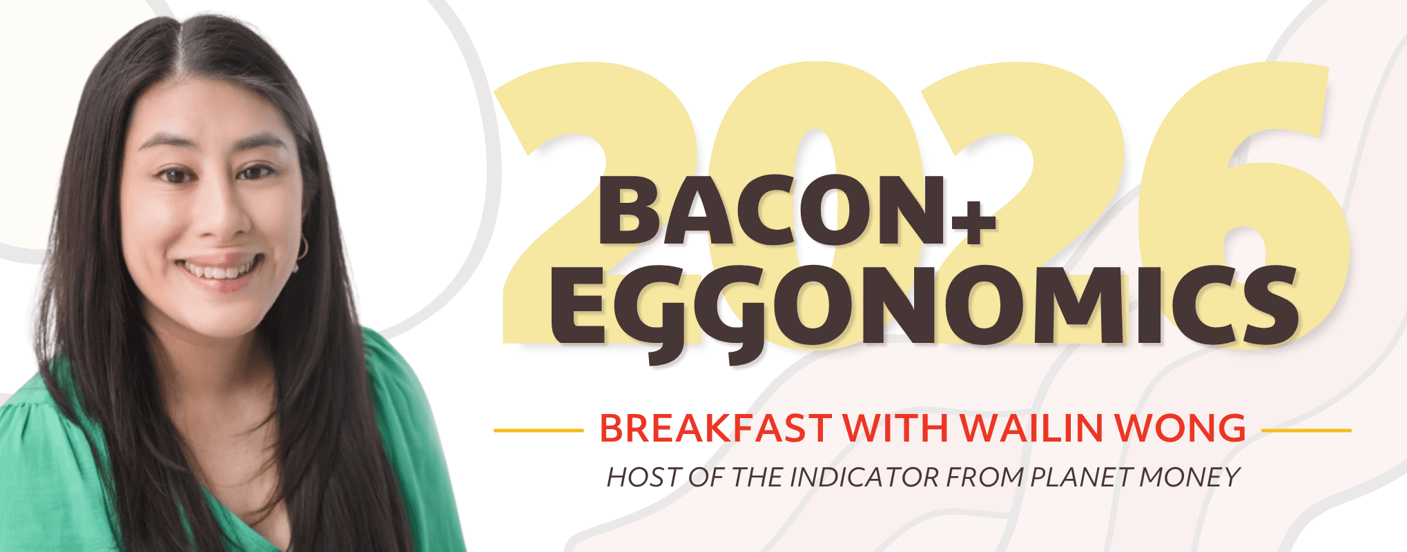 graphic for Bacon + Eggonomics event
