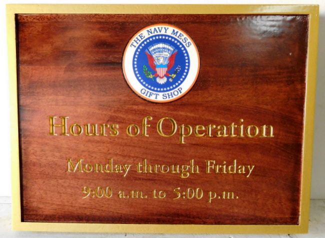 M3552 - Stained Engraved Cedar Sign for Navy Mess Gift Shop in the White House  with President's Seal  and Hours of Operation (Gallery 30)