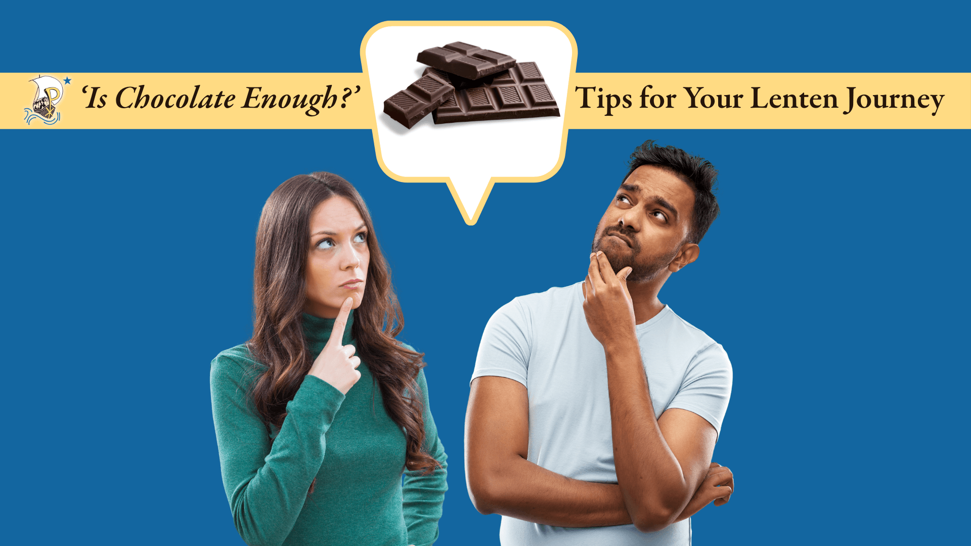 ‘Is Chocolate Enough?’ Tips for Your Lenten Journey