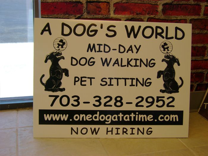 A Dogs World Yard Sign