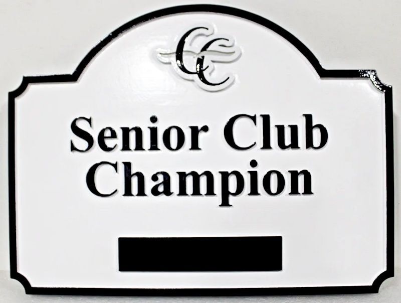 E14241 - Carved 2.5-D Senior Club Champion Wall or Parking Space Sign with Replaceable Name Plaque
