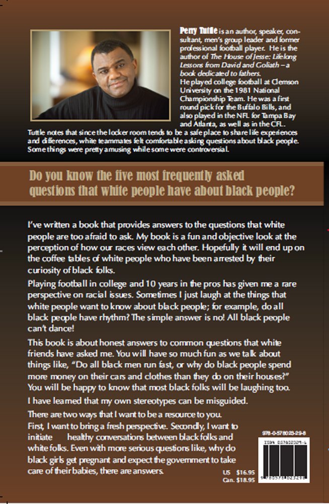 What White People Want to Know About Black People but Are Afraid to Ask