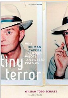 Tiny Terror: Why Truman Capote (Almost) Wrote Answered Prayers