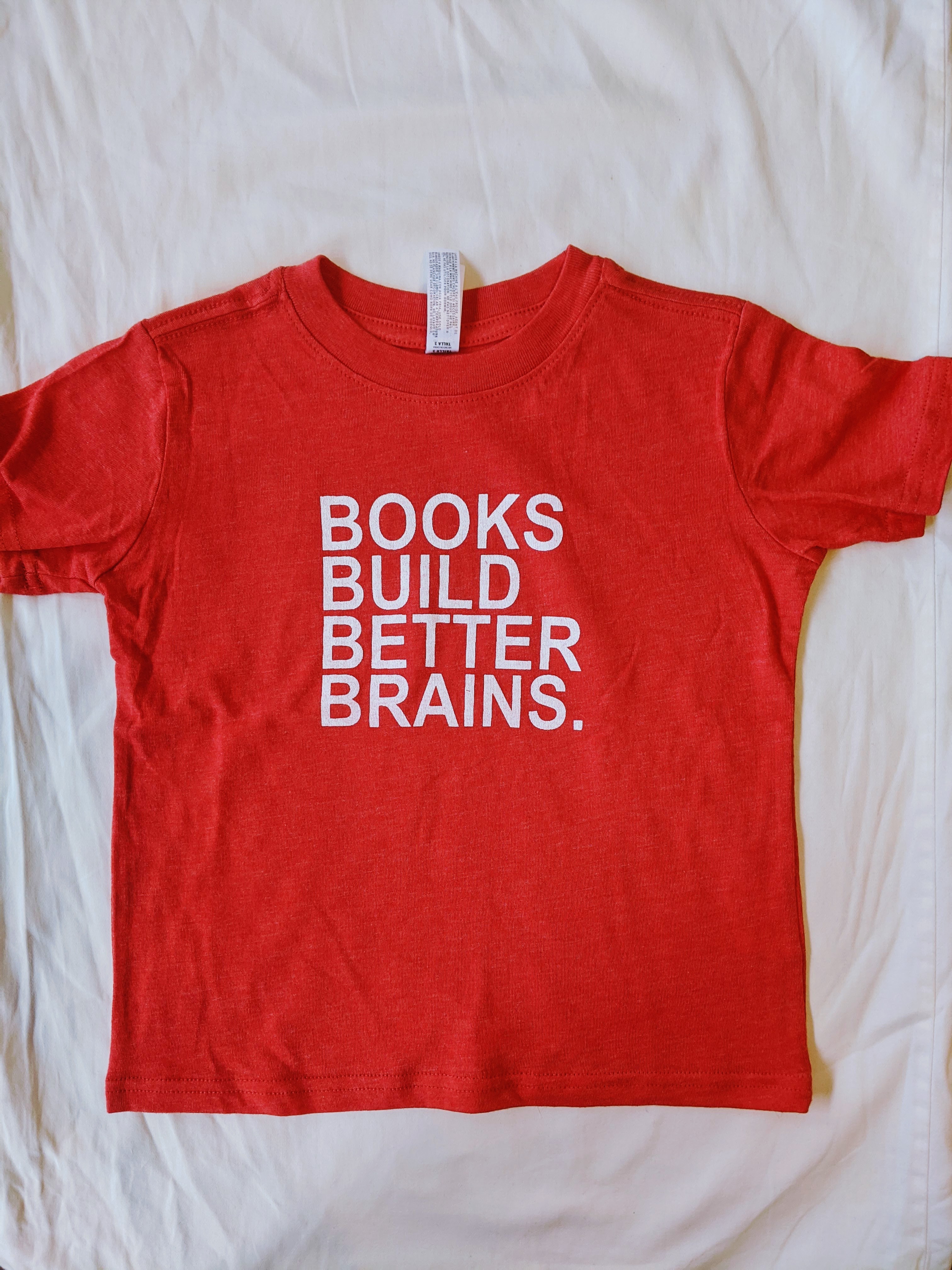 Books Build Better Brains Shirt, Toddler