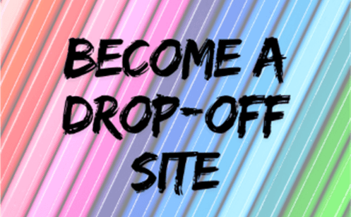 Become a Drop-Off Site