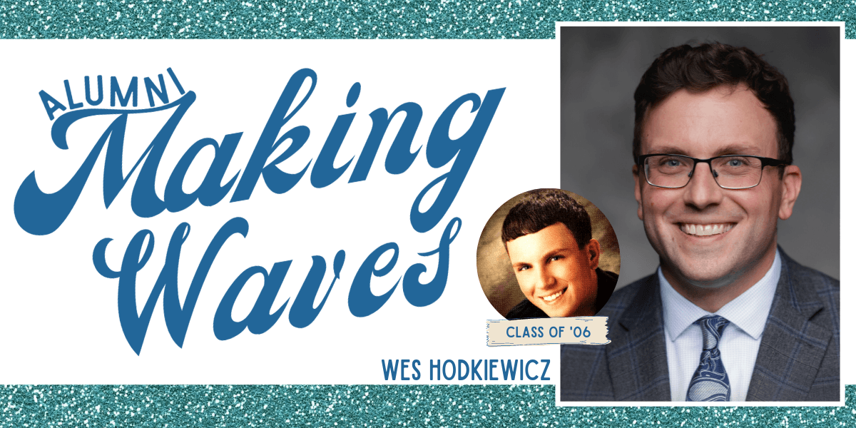 Alumni Making Waves: Wes Hodkiewicz