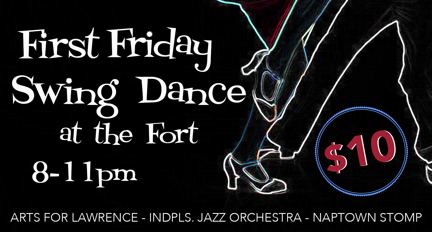 First Friday Swing Dance at the Fort