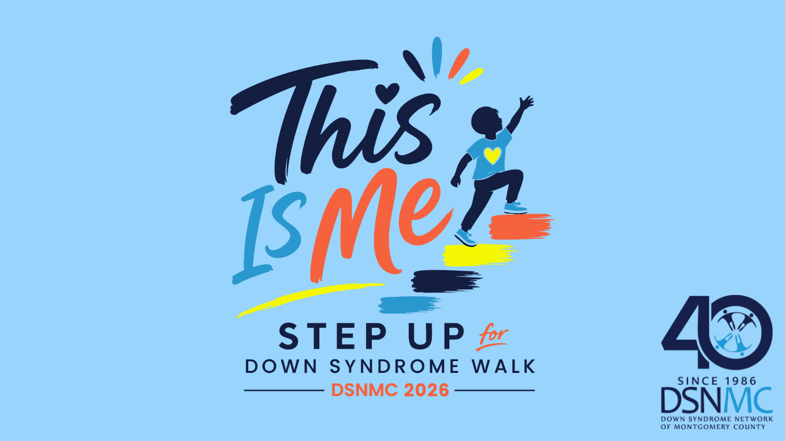 This is Me: 2026 Step UP for Down Syndrome Walk & Celebration