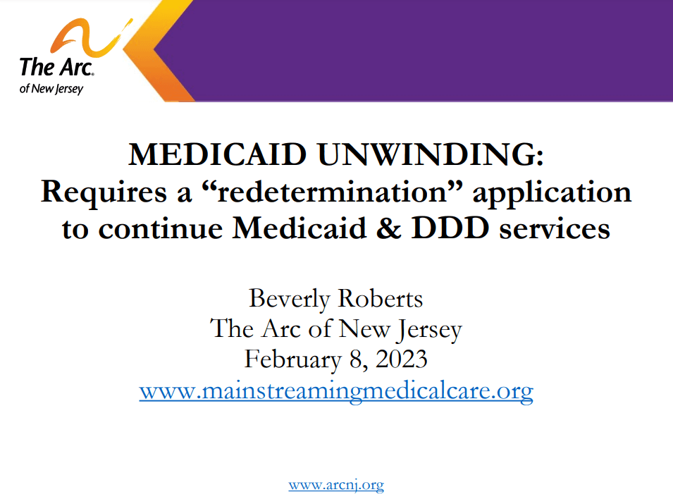 2/8/23 Medicaid Unwinding: Requires a 'Redetermination' Application to Continue Medicaid & DDD services - Slides