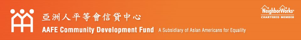 Asian Americans For Equality (AAFE) Community Development Fund