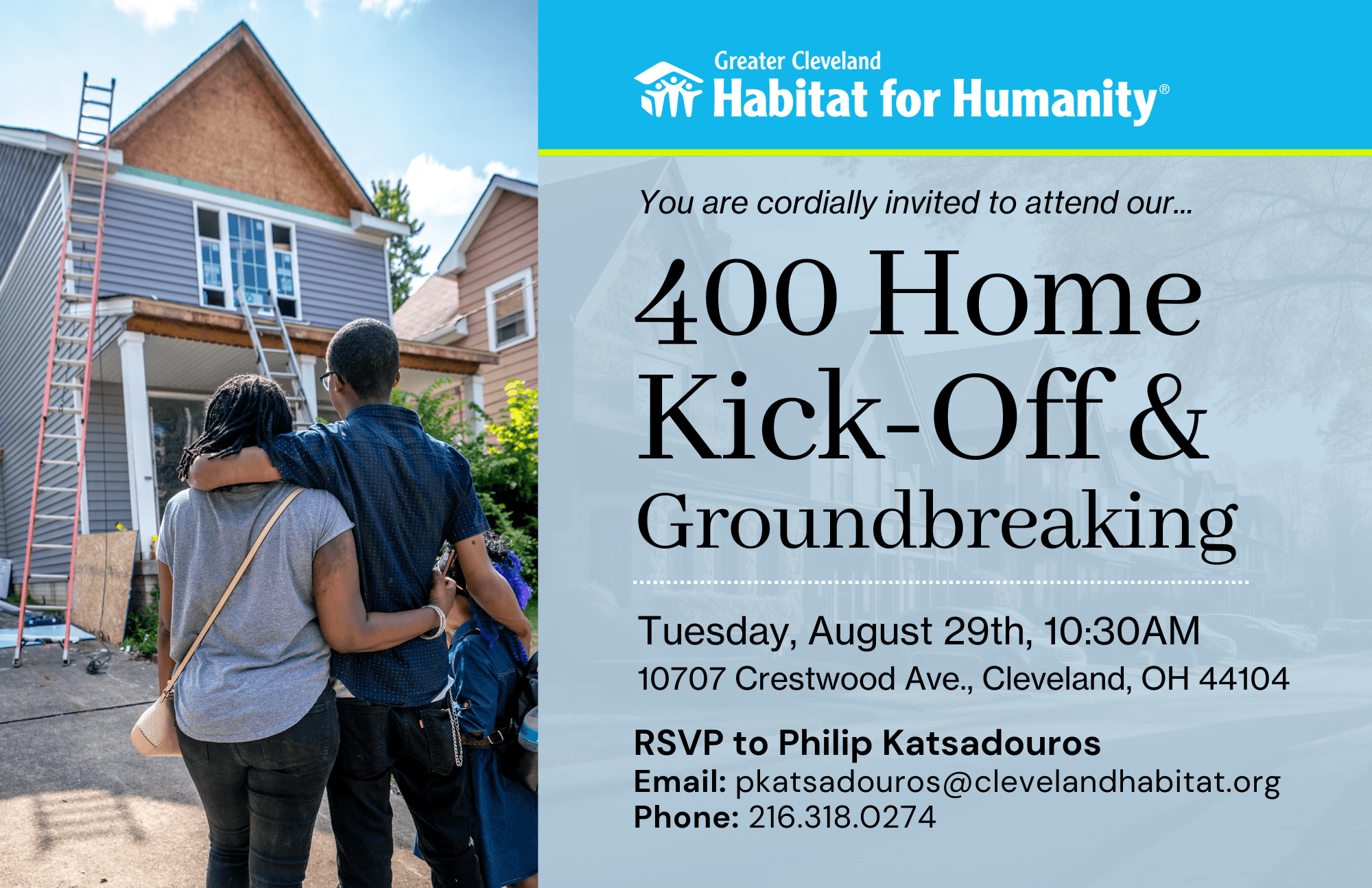 Greater Cleveland Habitat for Humanity will break ground on its 400 Home Strategic Initiative on Tues., Aug. 29th, at 10:30 a.m. at 10707 Crestwood Ave. in Cleveland. 
