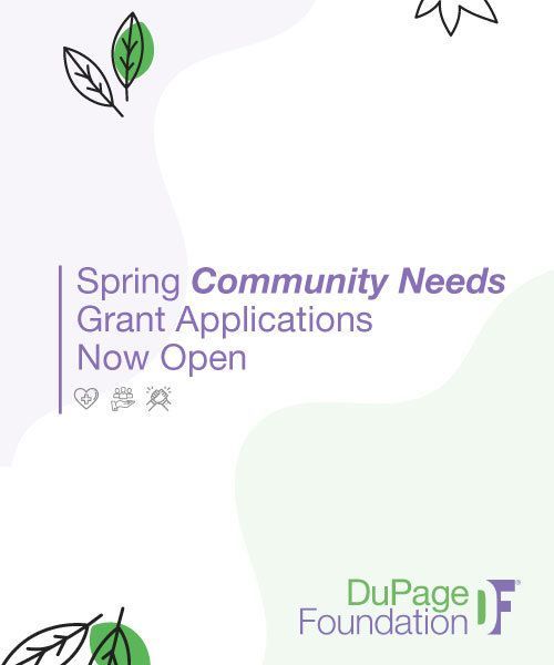 Applications For DuPage Foundation’s Community Needs Grant Program Due March 4, 2022