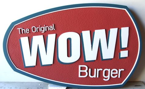 Q25810 - Sandblasted HDU "Wow" Burger Restaurant Sign