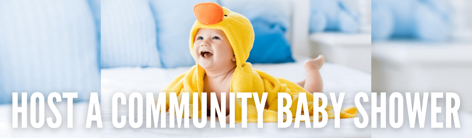 Host a Community Baby Shower