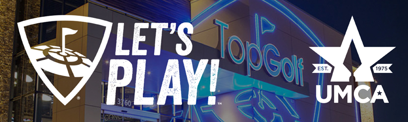 UMCA - Top Golf Event