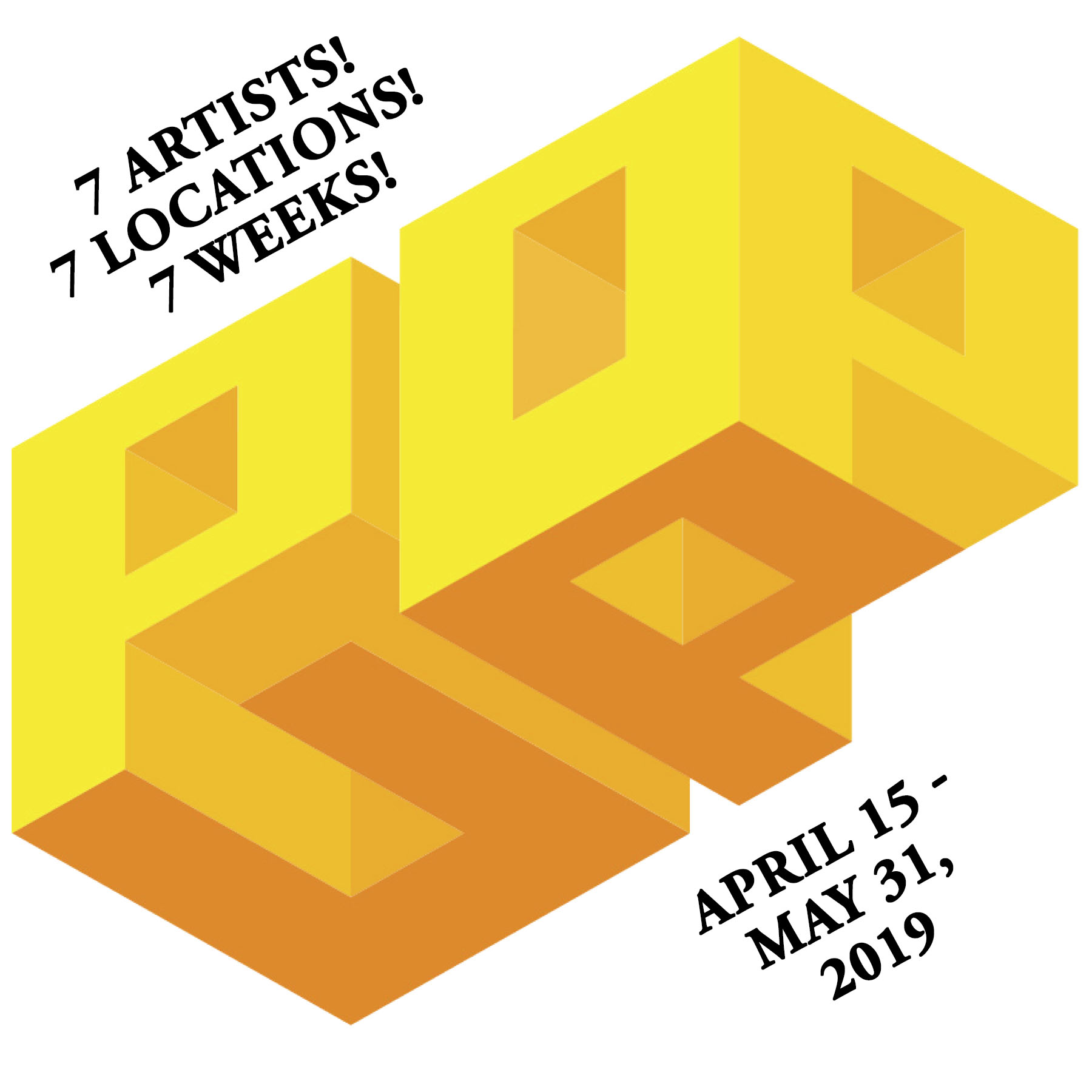 Pop-Up Galleries! 7 Artists 7 Locations 7 Weeks!