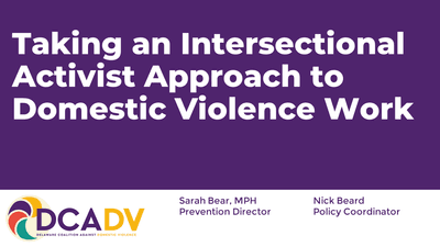 Taking an Intersectional Activist Approach to Domestic Violence Work
