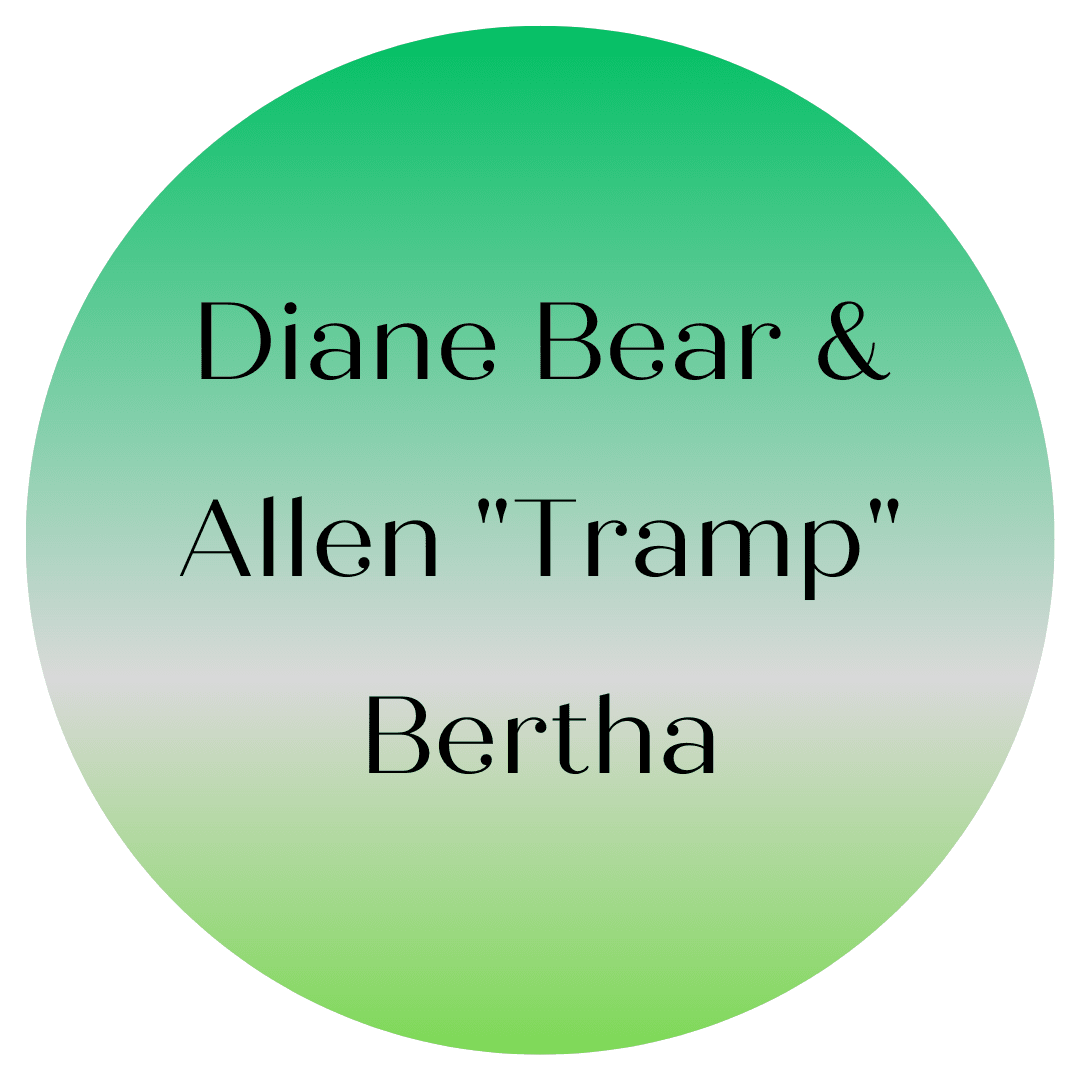 Diana Bear & Allen "Tramp" Bertha