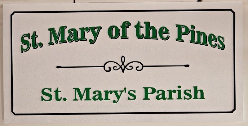 D13151A - Carved and Sandblasted HDU Sign for "St Mary of the Pines St. Mary's Parish"