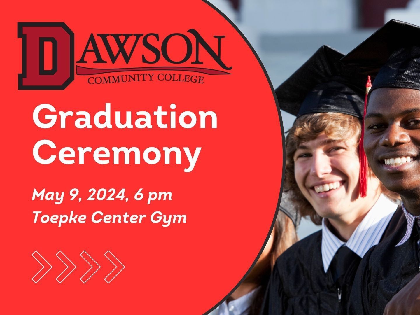 Graduation Ceremony May 9th at 6 pm