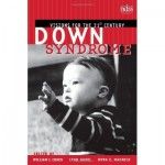 Down Syndrome: Visions for the 21st Century