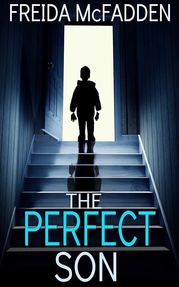 Book cover of Freida McFadden's The Perfect Son