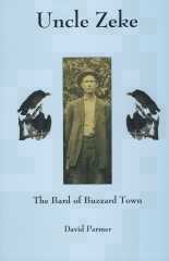 Uncle Zeke: The Bard of Buzzardtown