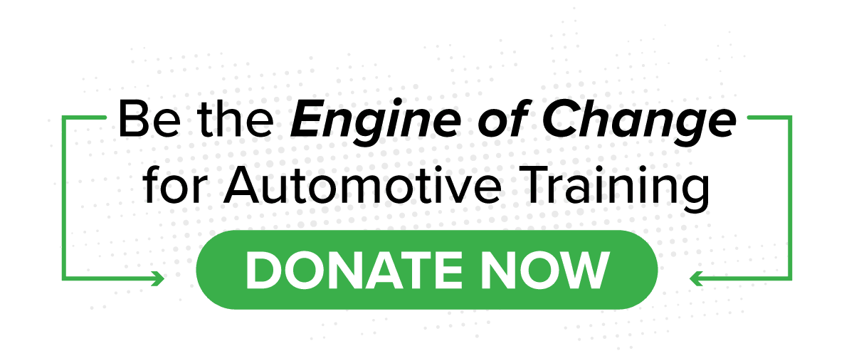 Be the engine of change for automotive training, donate now.