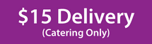 Catering Delivery $10