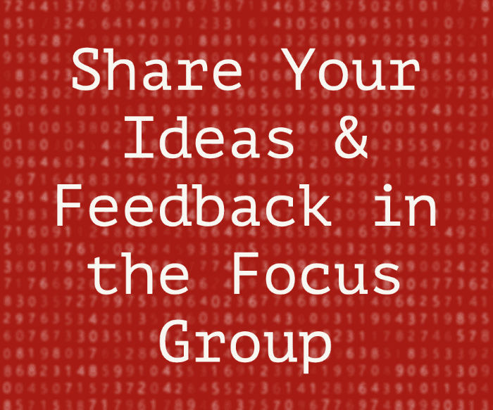 Join the Focus Group