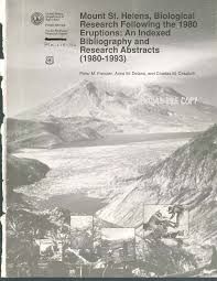 Biological Research Following the 1980 Eruptions: An Indexed Bibliography and Research Abstracts (1980-1993)