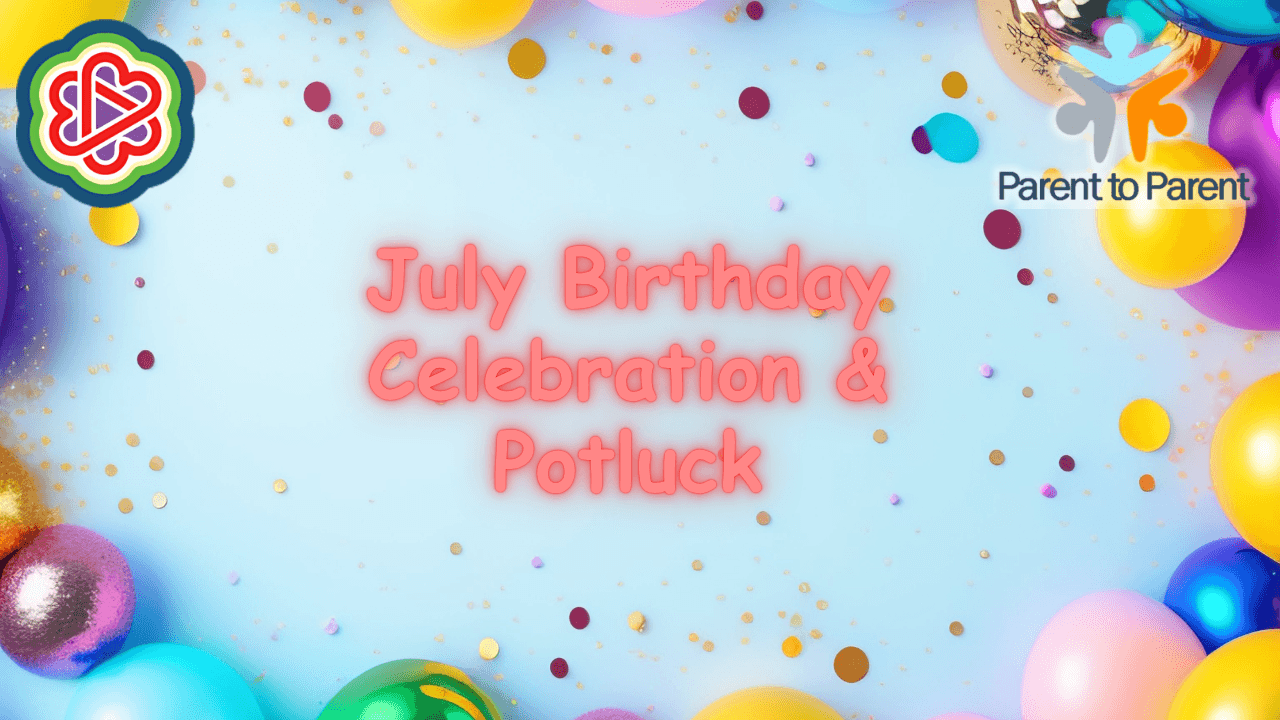 July Birthday Celebration & Potluck