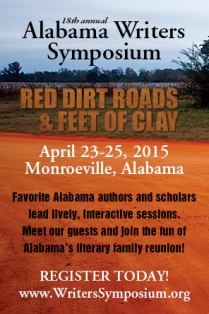 Explore RED DIRT ROADS & FEET OF CLAY at the Alabama Writers Symposium