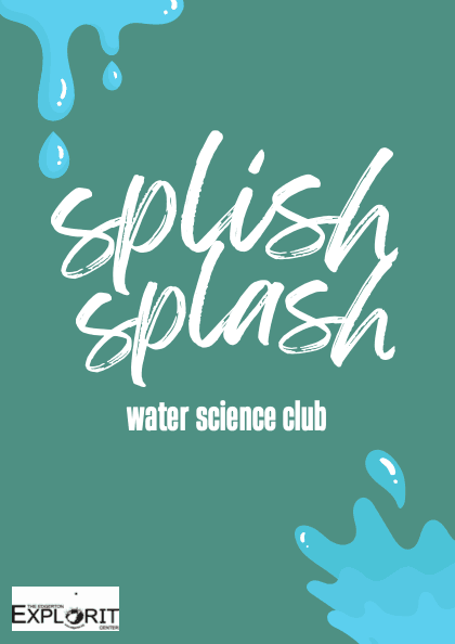 Splish Splash Water Science Club