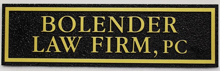 A10350 - Carved and Sandblasted HDU Sign for the Bolender Law Firm, PC.,
