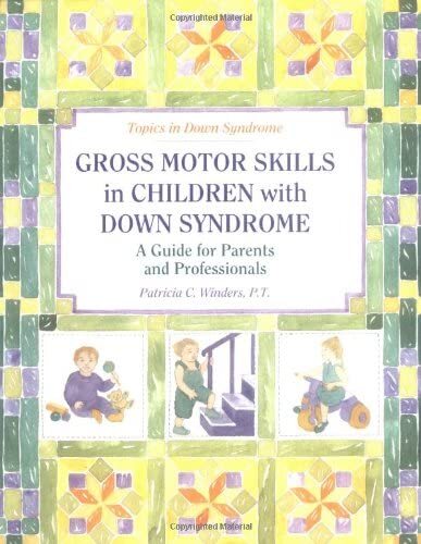 Gross Motor Skills in Children with Down Syndrome