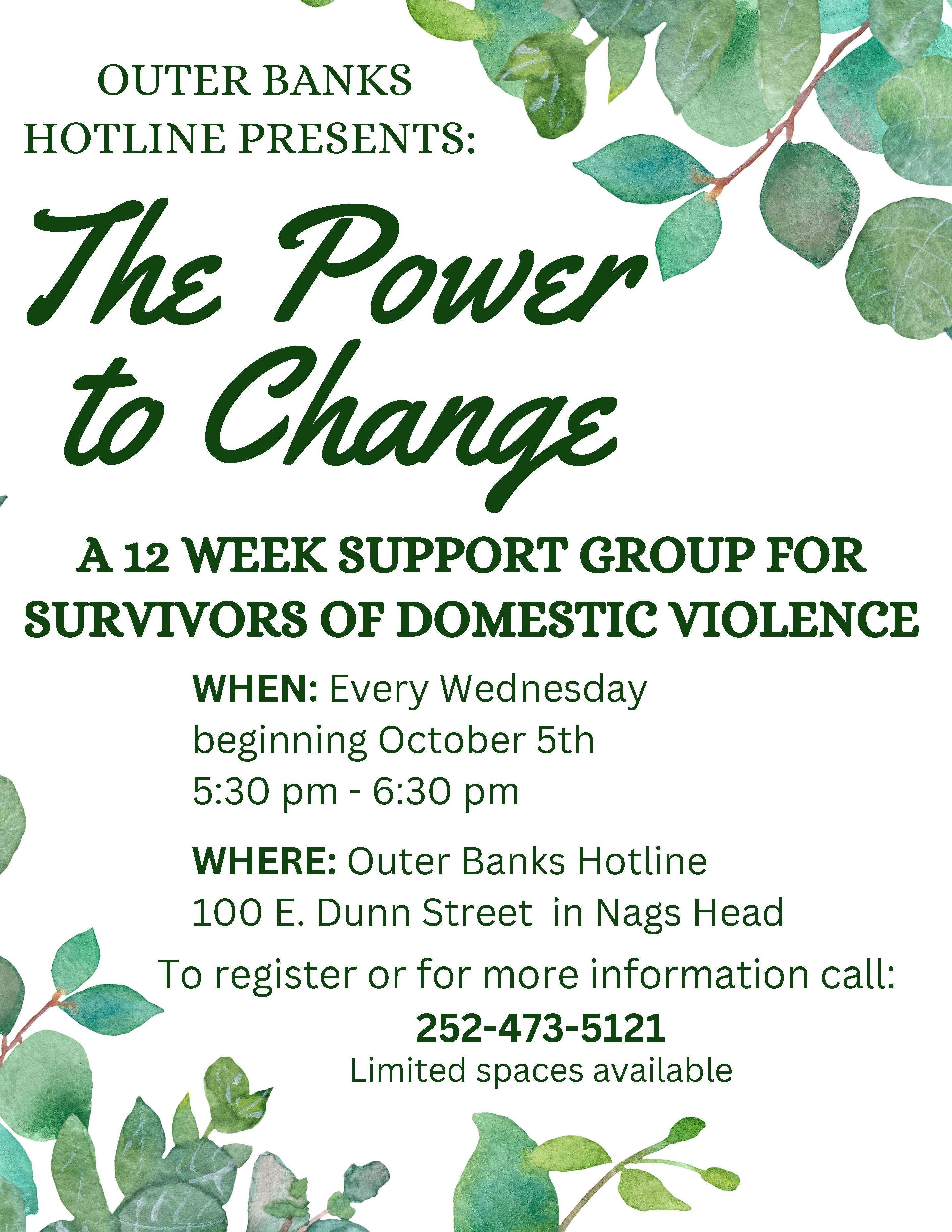 A 12 week support group for survivors of domestic violence. 