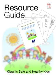 Ohio Kiwanis Safe and Healthy Kids Resource Guide