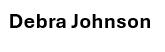 Debra Johnson