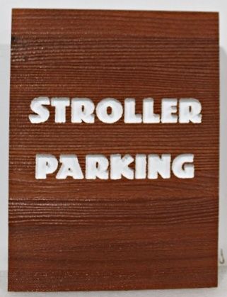 GA16594 - Carved and Sandblasted HDU "Stroller Parking" Sign