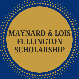 Maynard & Lois Fullington Scholarship