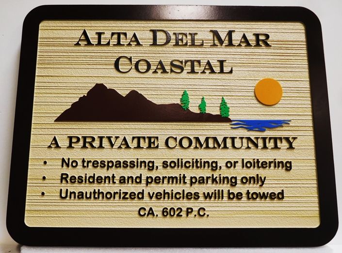 K20342 - Carved HDU Entrance Sign  for the "Alta Del Mar Coastal " Private Residential Community, with Wood Grain Sandblasted Background