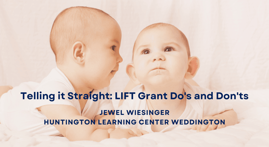 Telling It Straight: LIFT Grant Do’s And Dont’s