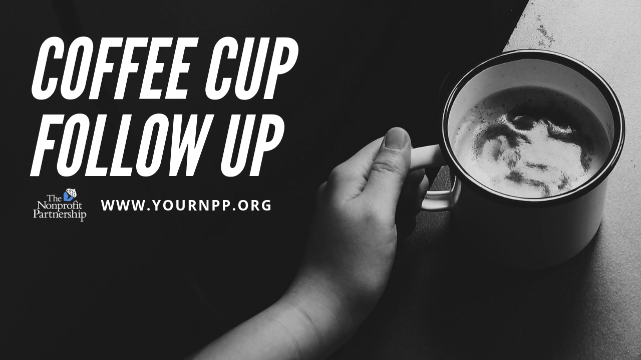 Coffee Cup Follow Up: Nonprofit Day 2019