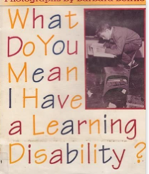 What Do You Mean I Have a Learning Disability?