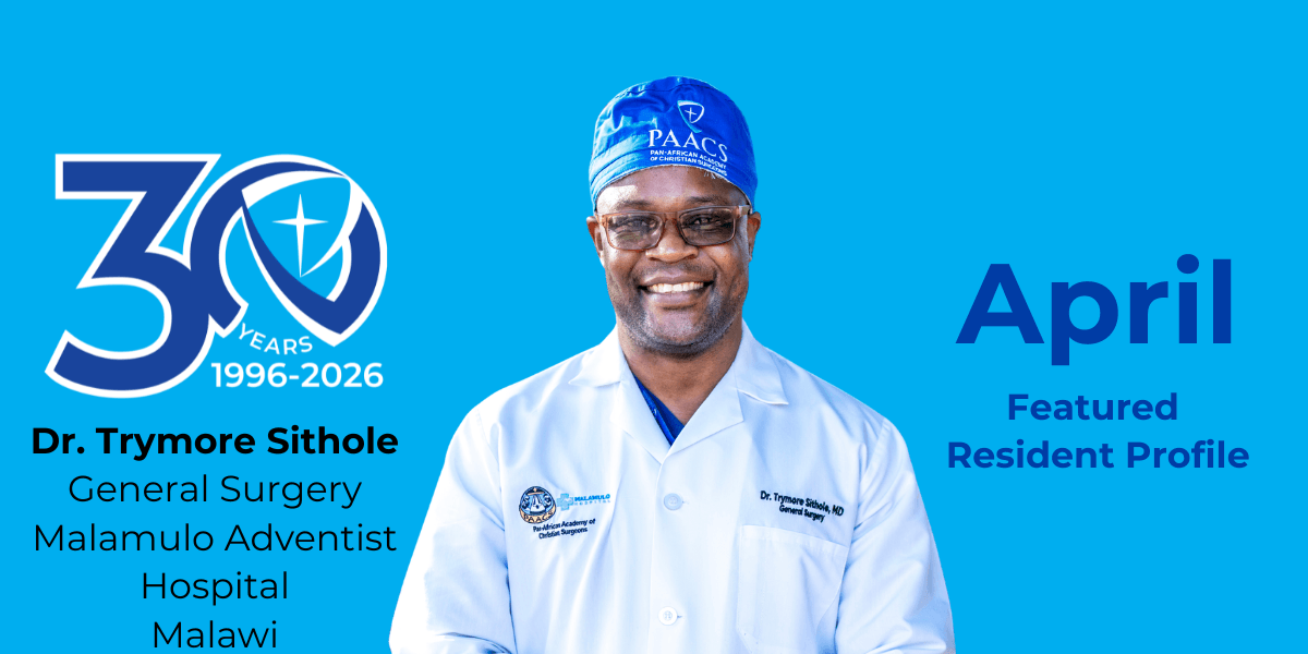 Dr. Trymore Sithole*Malamulo Adventist Hospital