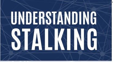Understanding Stalking