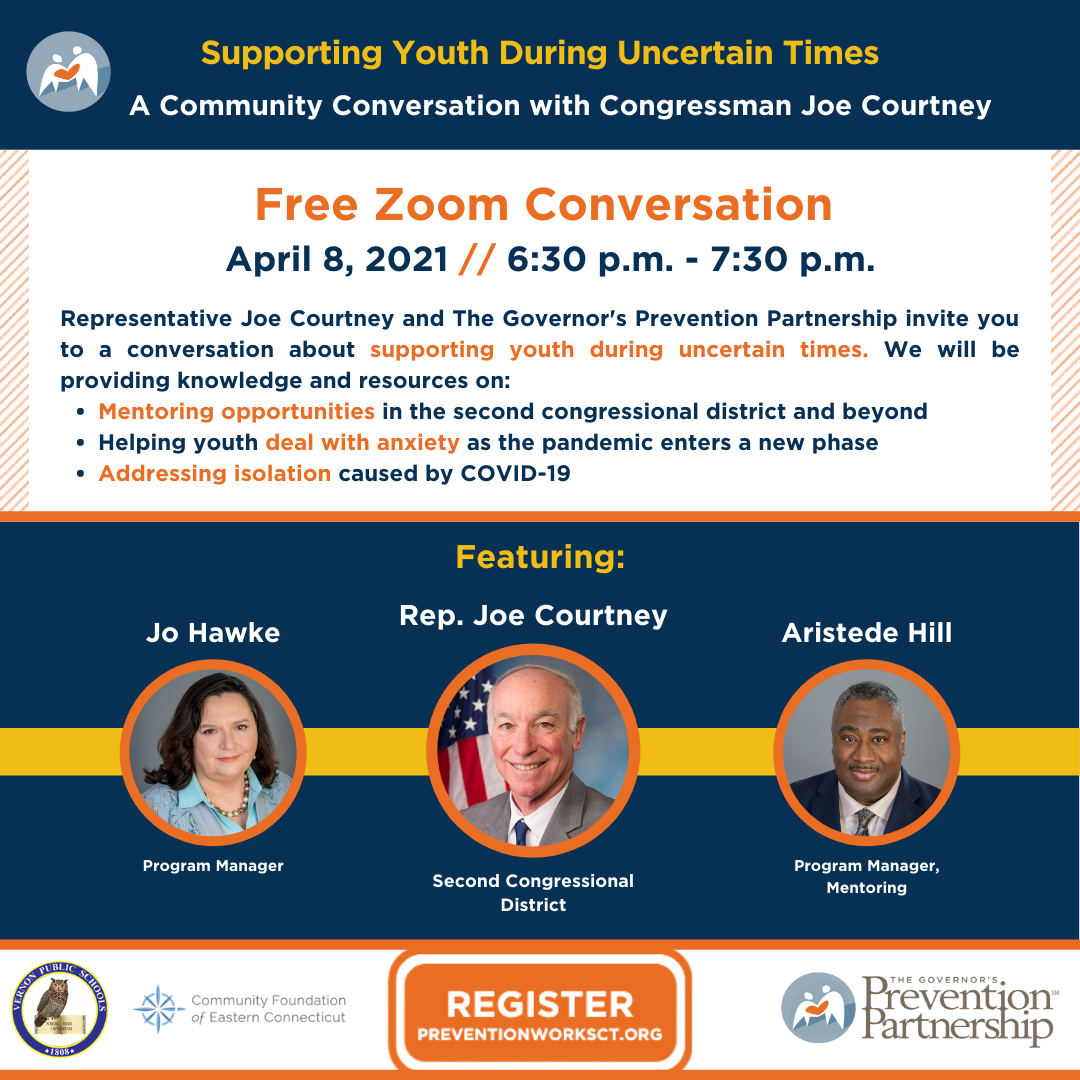 Supporting Youth During Uncertain Times: A Community Conversation with Congressman Joe Courtney -- Canceled --