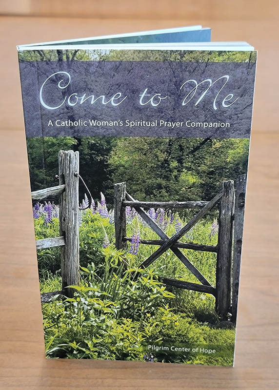 Book - Come to Me: A Catholic Women's Spiritual Prayer Companion