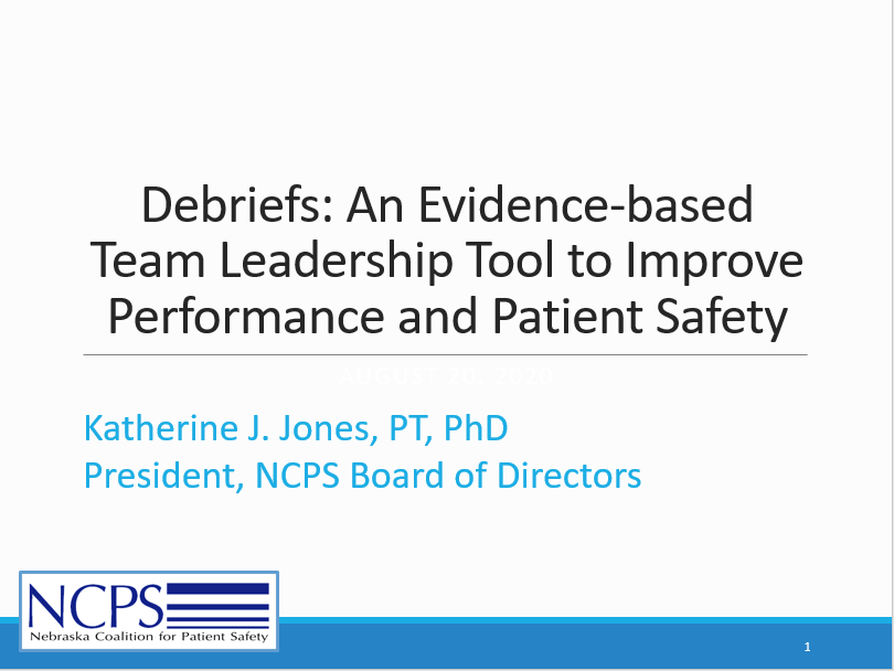 Debriefs: An Evidence-based Team Leadership Tool to Improve Performance and Patient Safety 